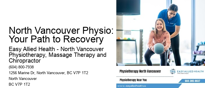 North Vancouver Physio: Your Path to Recovery