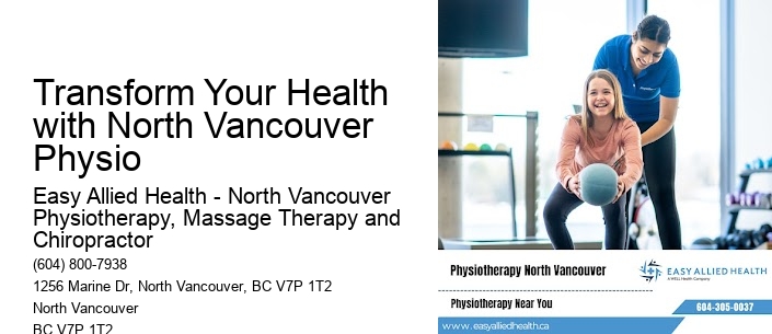 Transform Your Health with North Vancouver Physio