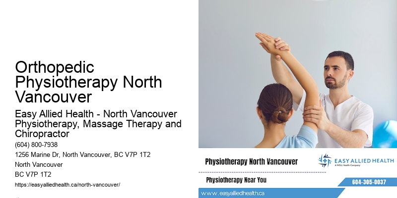 Orthopedic Physiotherapy North Vancouver
