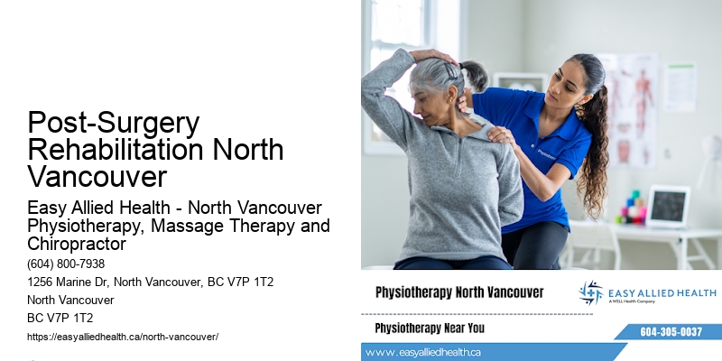 Post-Surgery Rehabilitation North Vancouver