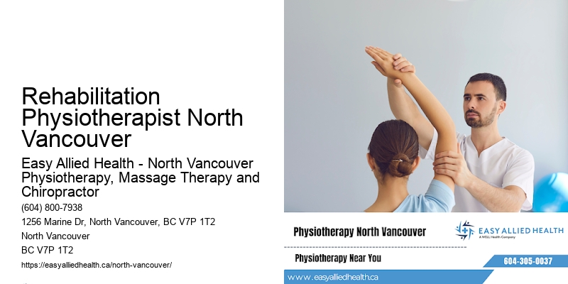 Rehabilitation Physiotherapist North Vancouver