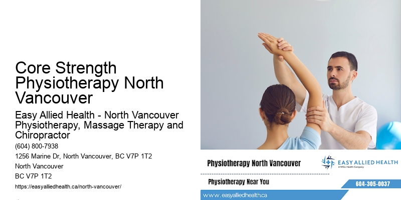 Core Strength Physiotherapy North Vancouver