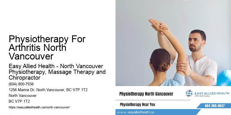 Physiotherapy For Arthritis North Vancouver