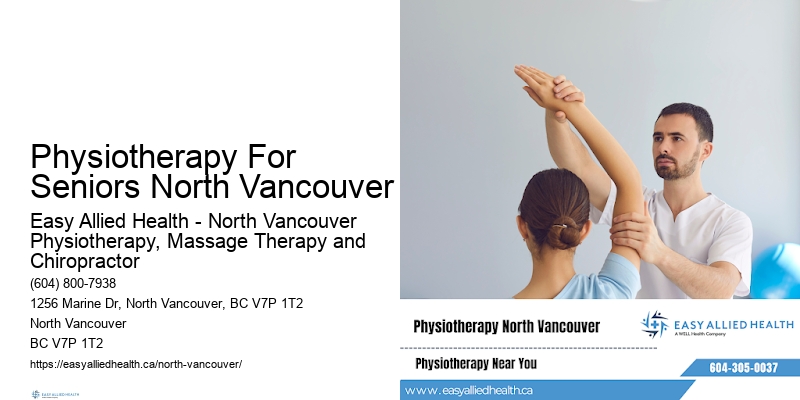 Physiotherapy For Seniors North Vancouver