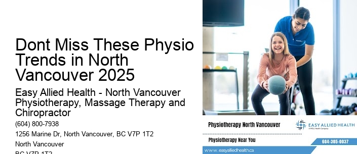 Dont Miss These Physio Trends in North Vancouver 2025
