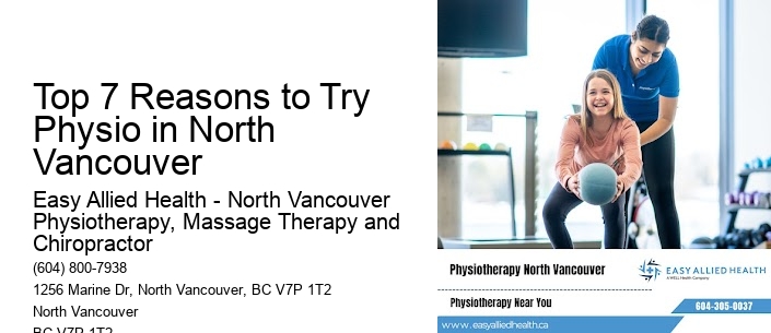 Top 7 Reasons to Try Physio in North Vancouver