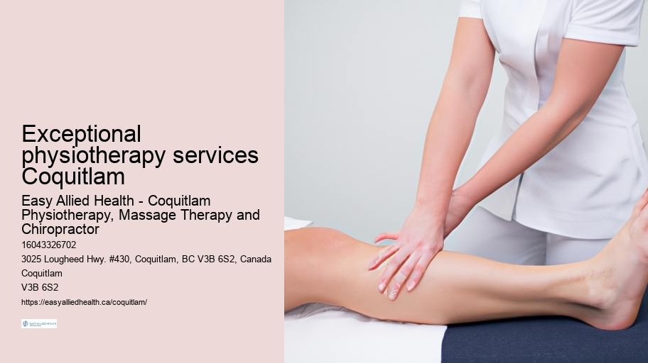 Exceptional physiotherapy services Coquitlam