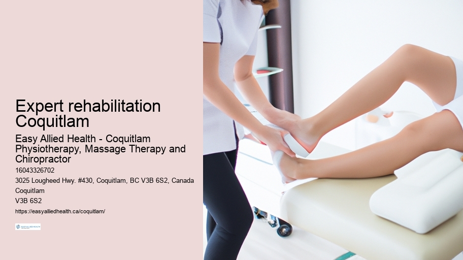 Expert rehabilitation Coquitlam