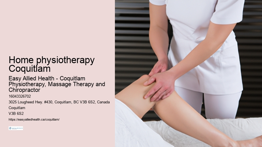 Home physiotherapy Coquitlam