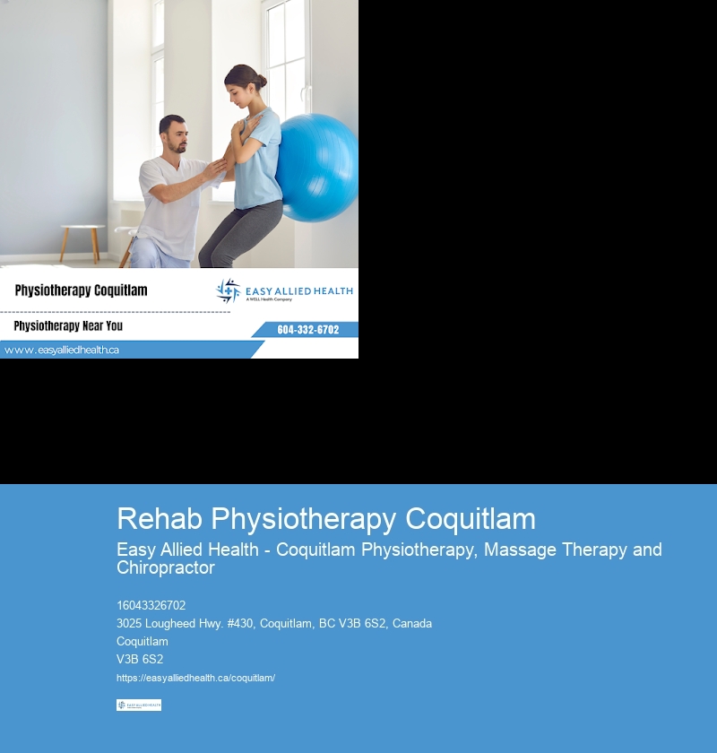 licensed physical therapists Rehab Physiotherapy Coquitlam