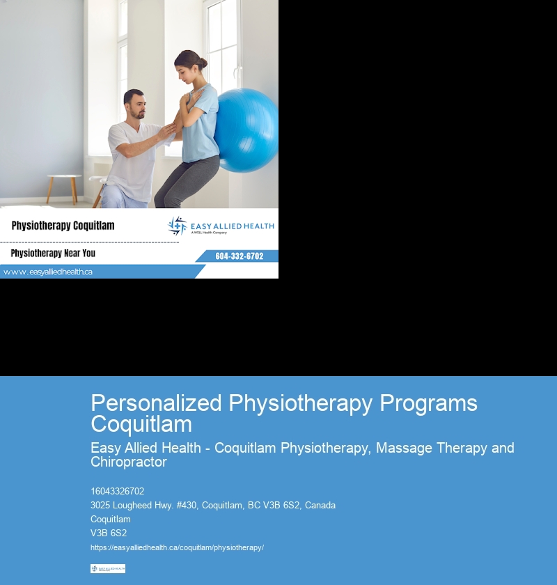 Personalized Physiotherapy Programs Coquitlam