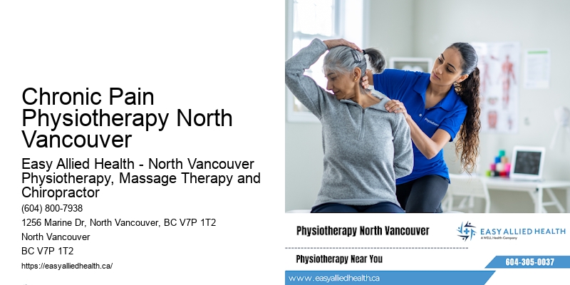 Chronic Pain Physiotherapy North Vancouver