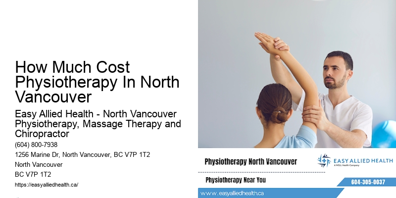How Much Cost Physiotherapy In North Vancouver