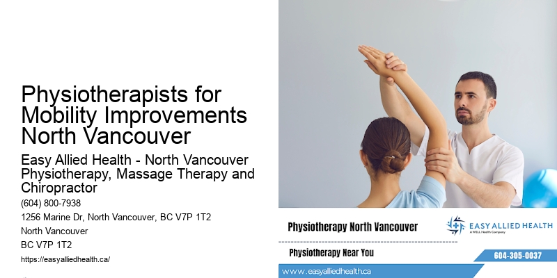 Physiotherapists for Mobility Improvements North Vancouver