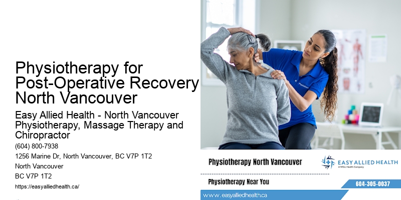 Physiotherapy for Post-Operative Recovery North Vancouver