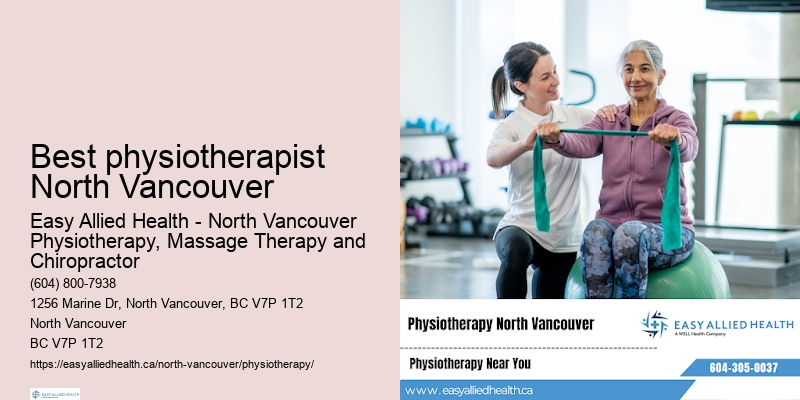 Emergency home physiotherapy Best physiotherapist North Vancouver