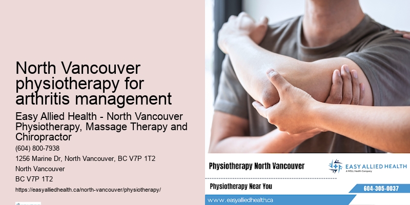 Orthopedic physio North Vancouver physiotherapy for arthritis management