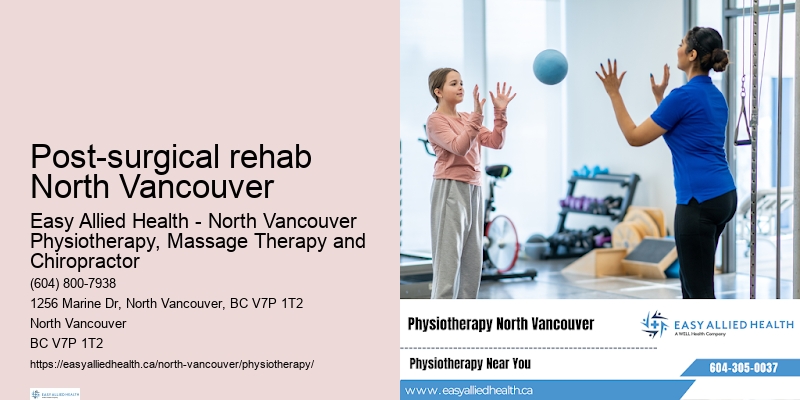 Post-surgical rehab North Vancouver