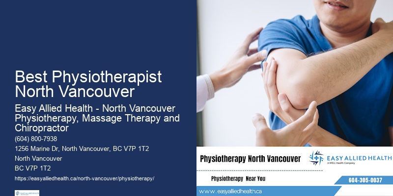 Effective Physiotherapy Modalities In Best Physiotherapist North Vancouver