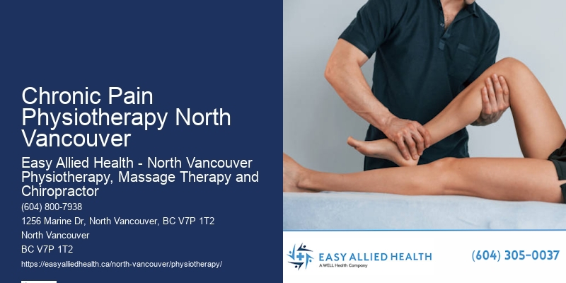Comprehensive Neck Pain Management Chronic Pain Physiotherapy North Vancouver