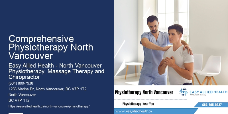 Premium Physiotherapy Treatments Comprehensive Physiotherapy North Vancouver