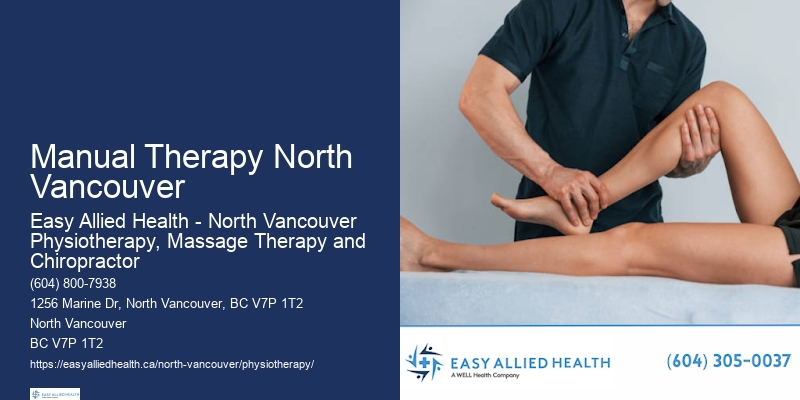 Reliable Physiotherapy Insurance In Manual Therapy North Vancouver