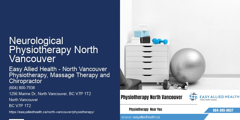 Neurological Physiotherapy North Vancouver Physiotherapy For Gait Analysis