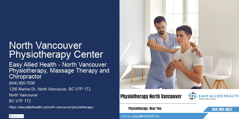 Chronic Pain Physiotherapy North Vancouver Physiotherapy Center