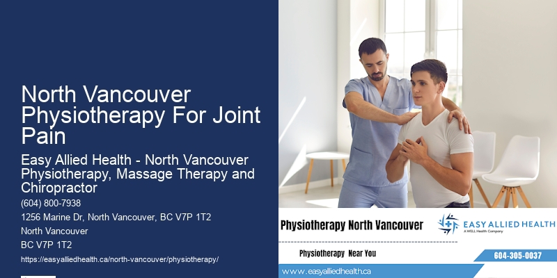 Custom Physiotherapy Programs North Vancouver Physiotherapy For Joint Pain