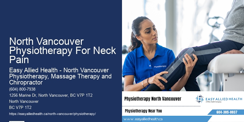 North Vancouver Physiotherapy For Neck Pain Physiotherapy Clinic