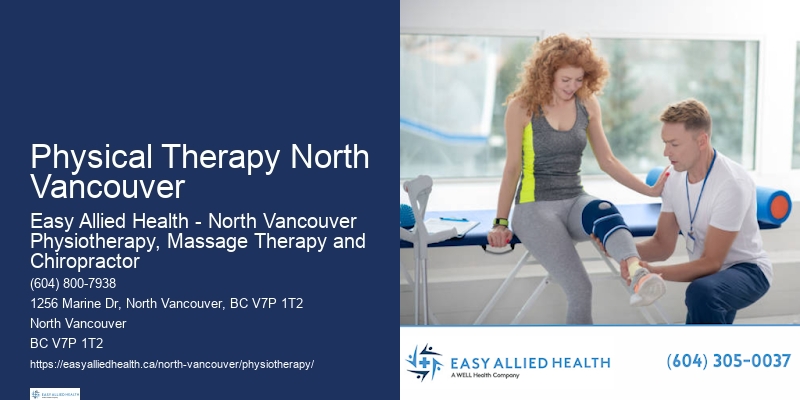 Physical Therapy North Vancouver Physiotherapy Specialists