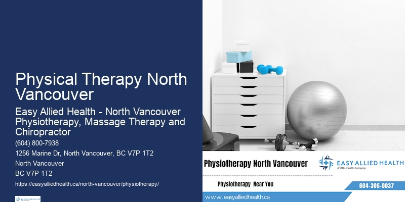 Comprehensive Physiotherapy Assessments In Physical Therapy North Vancouver