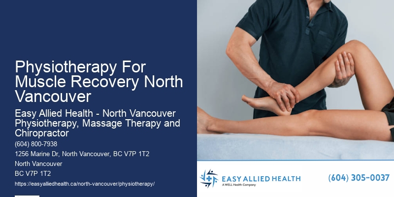 Specialized Pediatric Physiotherapy Physiotherapy For Muscle Recovery North Vancouver