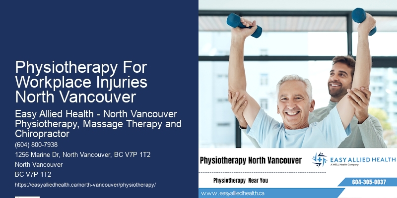Innovative Physiotherapy Methods In Physiotherapy For Workplace Injuries North Vancouver