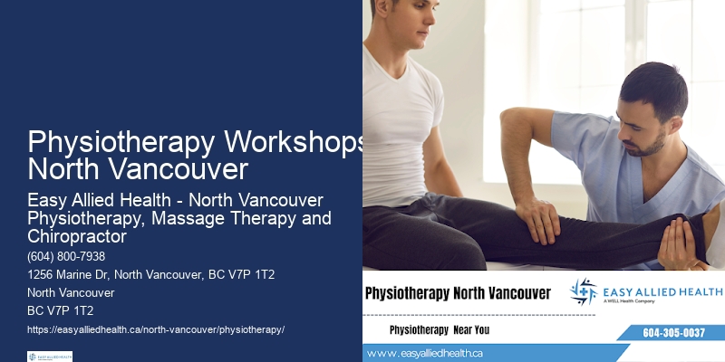 Premium Physiotherapy Care Physiotherapy Workshops North Vancouver