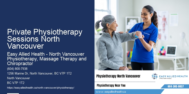Leading Physiotherapy Specialists Private Physiotherapy Sessions North Vancouver