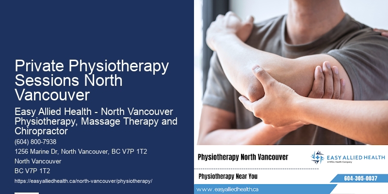 Private Physiotherapy Sessions North Vancouver Physiotherapy Health Insurance