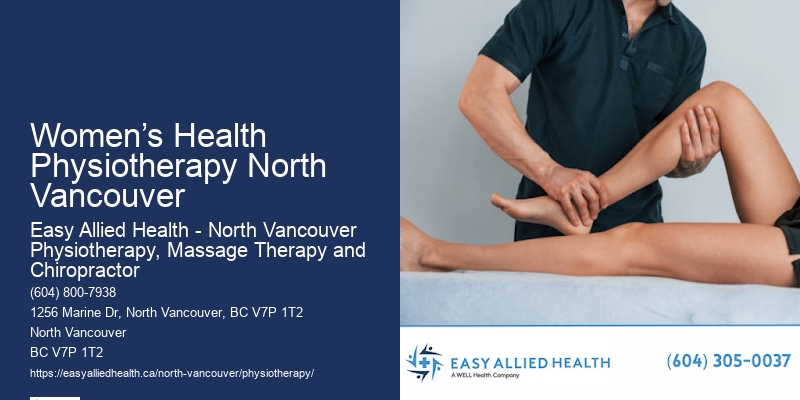 Convenient Physiotherapy Appointments Women’s Health Physiotherapy North Vancouver