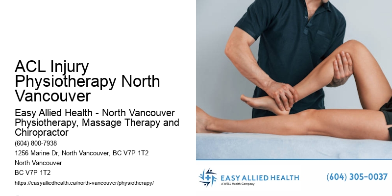 Post-Operative Physio ACL Injury Physiotherapy North Vancouver