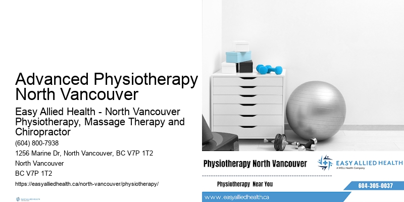 Patient-Focused Pain Solutions Advanced Physiotherapy North Vancouver