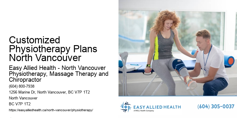 Pain-Free Recovery Therapy Customized Physiotherapy Plans North Vancouver