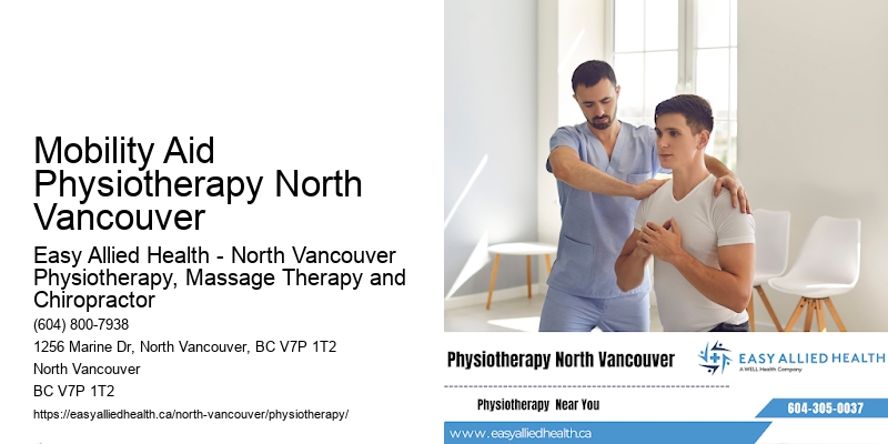 Patient-Focused Wellness Therapy Mobility Aid Physiotherapy North Vancouver
