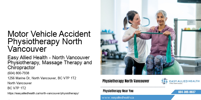 Injury Recovery Care Motor Vehicle Accident Physiotherapy North Vancouver