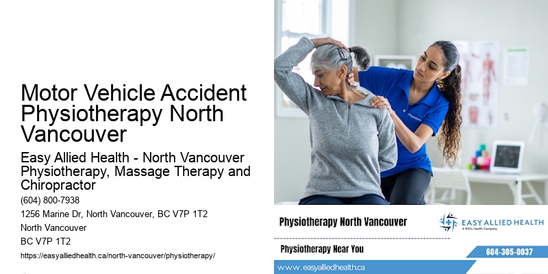 Chronic Condition Therapy Motor Vehicle Accident Physiotherapy North Vancouver