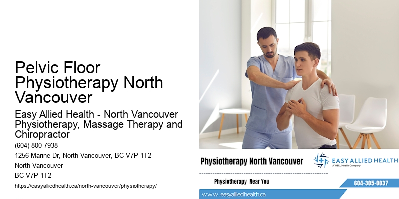 Pain-Free Active Living Pelvic Floor Physiotherapy North Vancouver