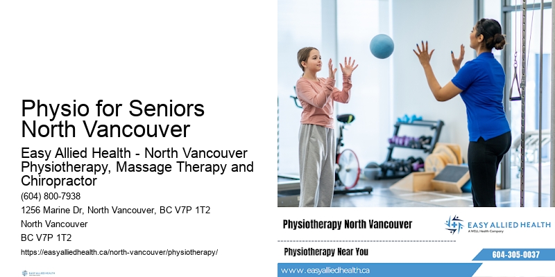 Injury Prevention Physiotherapy Physio for Seniors North Vancouver