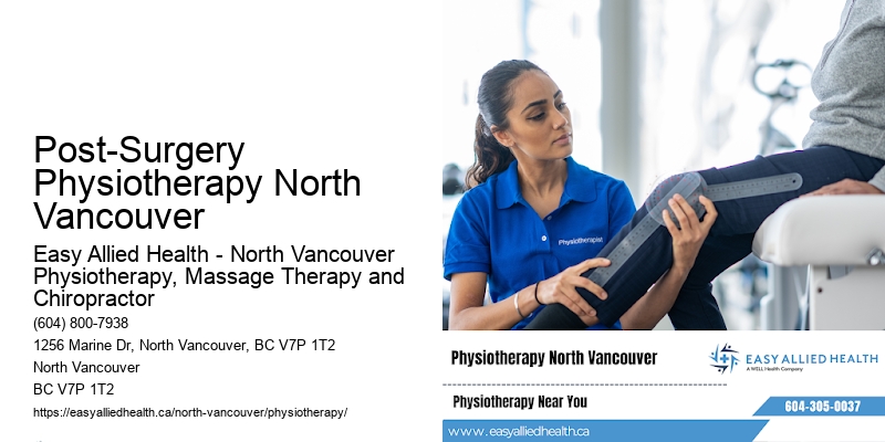 Intensive Physiotherapy Post-Surgery Physiotherapy North Vancouver
