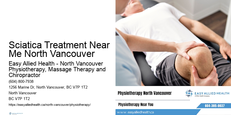 Pain Reduction Therapy Sciatica Treatment Near Me North Vancouver