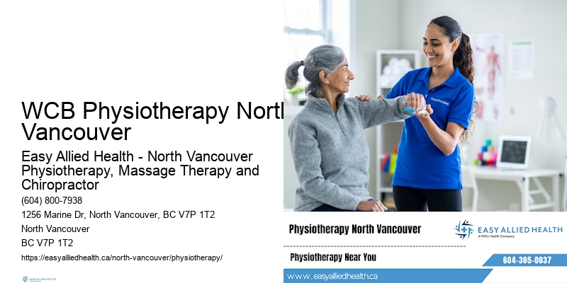 Patient-First Wellness Recovery WCB Physiotherapy North Vancouver