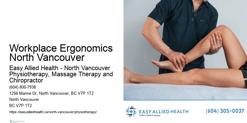 Patient-Centered Physio Workplace Ergonomics North Vancouver